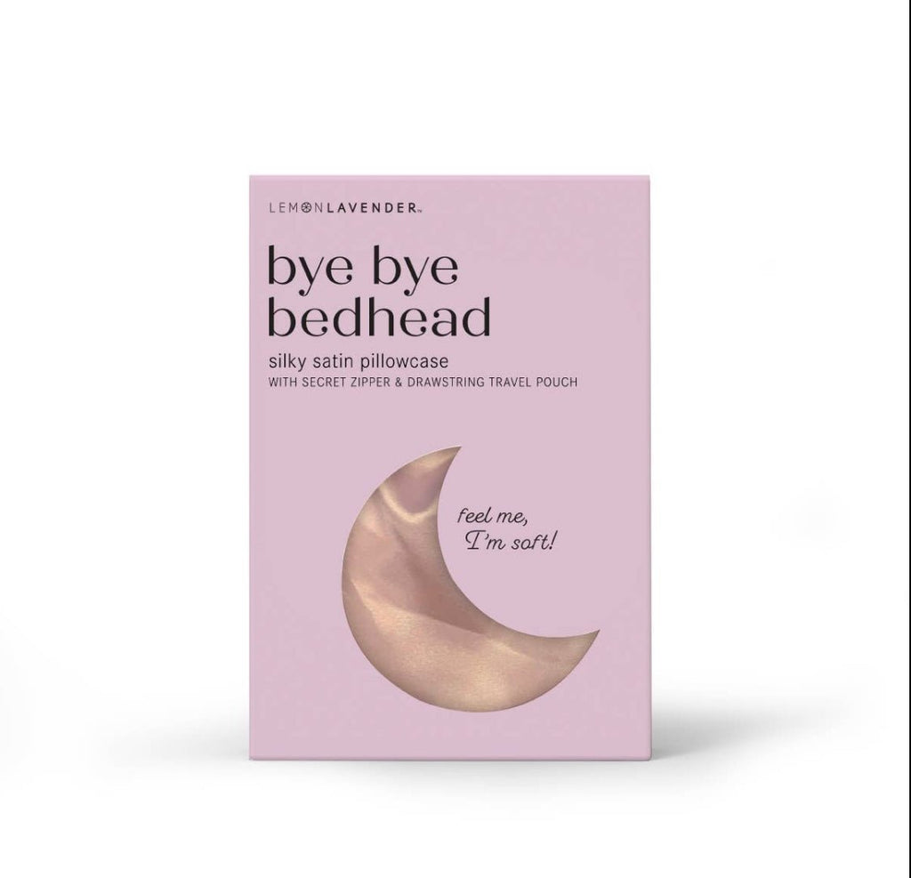"Bye Bye Bedhead" Silky satin Pillowcase - Main Street Threads